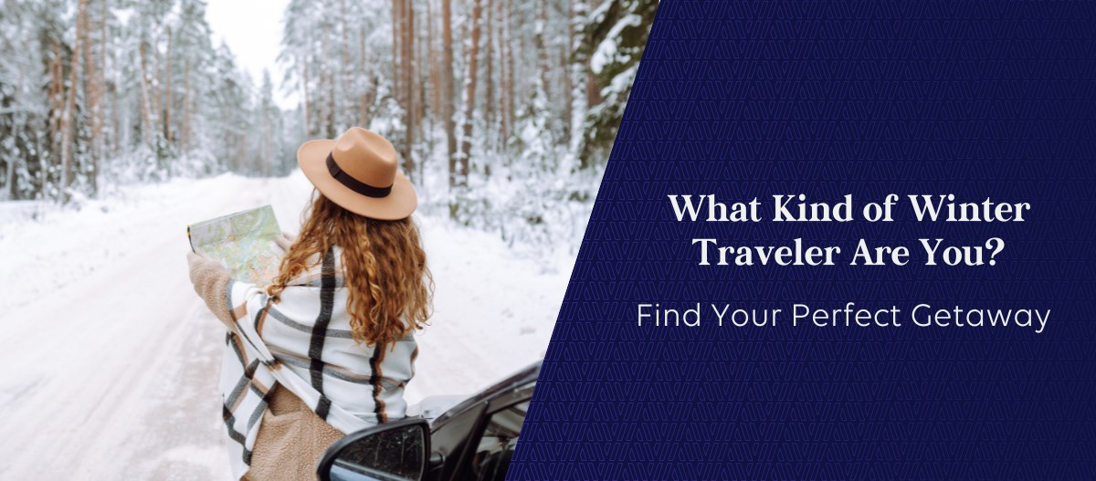 What Kind of Winter Traveler Are You