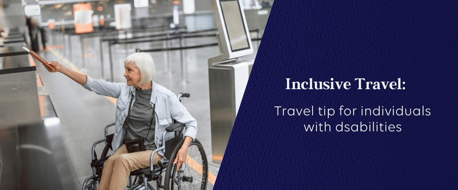 Know What to Expect: Tips for Disabled Travelers