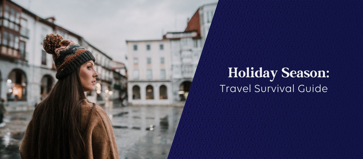 Holiday Travel Survival Guide