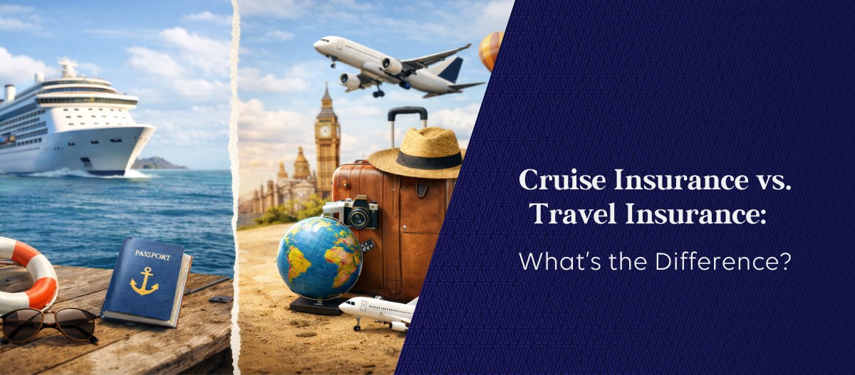 Cruise Insurance vs. Travel Insurance