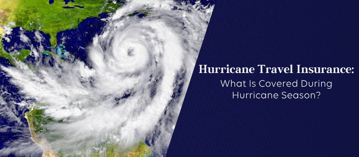 Travel Insurance Hurricane Coverage