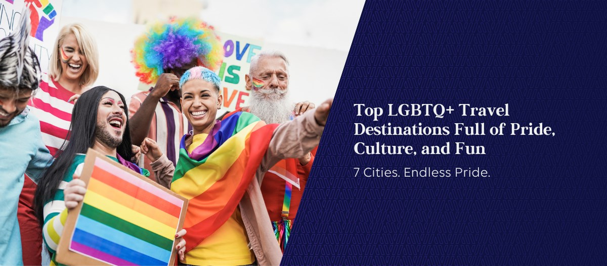 Gay Pride LGBTQIA Travel Top Destinations