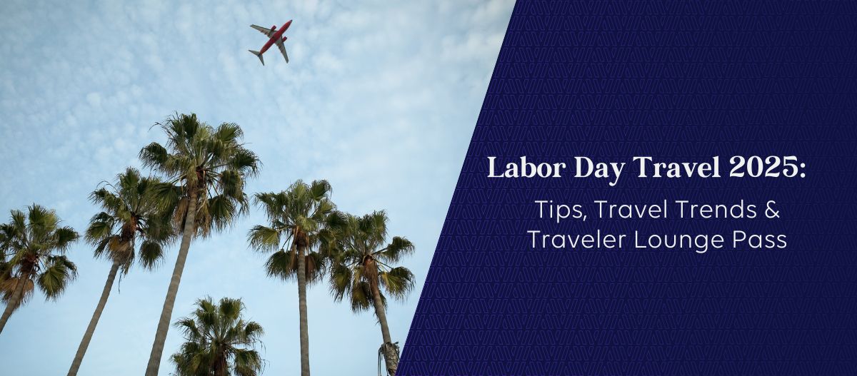 Labor Day Traveler Lounge Pass