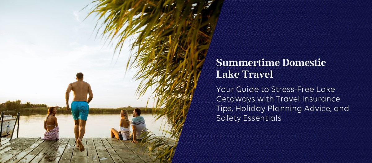Summer Domestic Travel Lake Vacations Guide